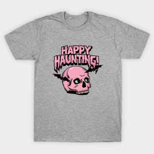 Happy Haunting T-Shirt